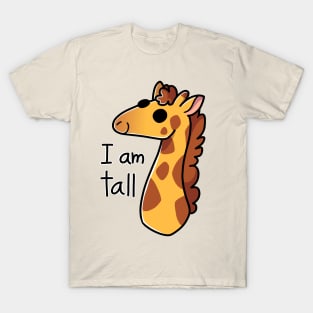 I am Tall Giraffe T-Shirt